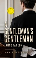 ebook: A Gentleman's Gentleman (Annotated)