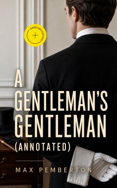 ebook: A Gentleman's Gentleman (Annotated)
