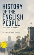 ebook: History of the English People (Vol. 1-8) (Annotated)