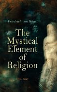 eBook: The Mystical Element of Religion (Vol. 1&2)