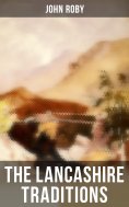 eBook: The Lancashire Traditions