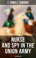 eBook: Nurse and Spy in the Union Army (Historical Novel)