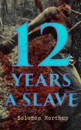 ebook: 12 Years A Slave (Annotated)