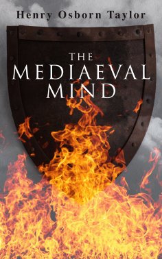 eBook: The Mediaeval Mind (Vol. 1&2)