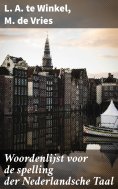 ebook: Woordenlijst voor de spelling der Nederlandsche Taal