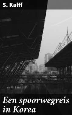 eBook: Een spoorwegreis in Korea