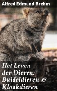 eBook: Het Leven der Dieren: Buideldieren & Kloakdieren
