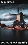 eBook: Onder den rook der mijn