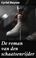 ebook: De roman van den schaatsenrijder