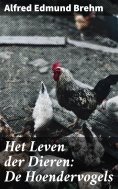 eBook: Het Leven der Dieren: De Hoendervogels