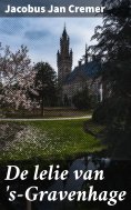 ebook: De lelie van 's-Gravenhage
