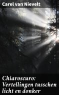 ebook: Chiaroscuro: Vertellingen tusschen licht en donker