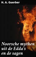 eBook: Noorsche mythen uit de Edda's en de sagen