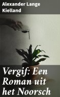 eBook: Vergif: Een Roman uit het Noorsch