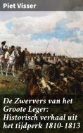 ebook: De Zwervers van het Groote Leger: Historisch verhaal uit het tijdperk 1810-1813