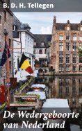 ebook: De Wedergeboorte van Nederland