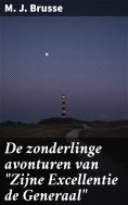 ebook: De zonderlinge avonturen van "Zijne Excellentie de Generaal"
