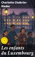 eBook: Les enfants du Luxembourg