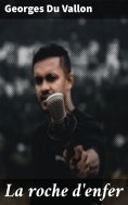 eBook: La roche d'enfer