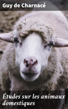 eBook: Études sur les animaux domestiques