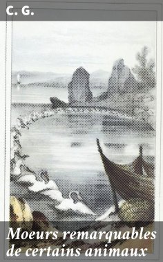 eBook: Moeurs remarquables de certains animaux