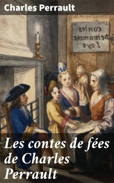 eBook: Les contes de fées de Charles Perrault
