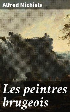 eBook: Les peintres brugeois