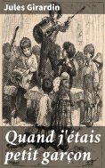 ebook: Quand j'étais petit garçon