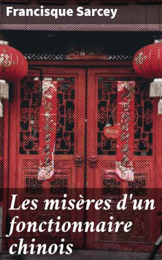 eBook: Les misères d'un fonctionnaire chinois