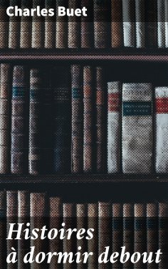 eBook: Histoires à dormir debout
