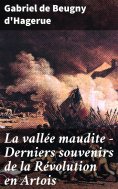 eBook: La vallée maudite - Derniers souvenirs de la Révolution en Artois