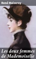 eBook: Les deux femmes de Mademoiselle