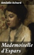 ebook: Mademoiselle d'Espars