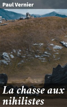 eBook: La chasse aux nihilistes