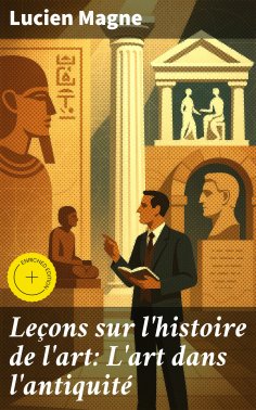 eBook: Leçons sur l'histoire de l'art: L'art dans l'antiquité