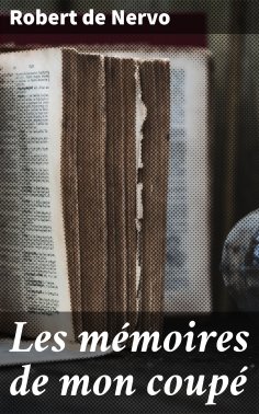 eBook: Les mémoires de mon coupé