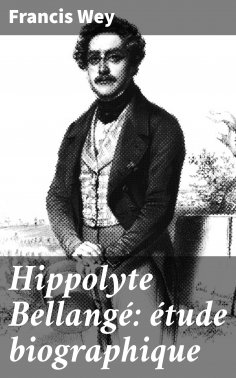 eBook: Hippolyte Bellangé: étude biographique