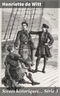 eBook: Scènes historiques.... Série 3