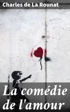 eBook: La comédie de l'amour