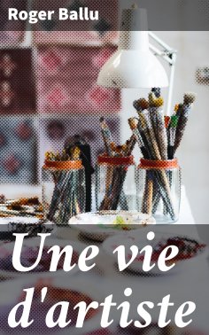 eBook: Une vie d'artiste