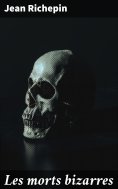 eBook: Les morts bizarres