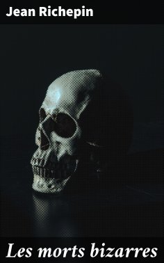 eBook: Les morts bizarres