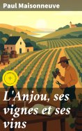 eBook: L'Anjou, ses vignes et ses vins