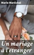 eBook: Un mariage à l'étranger