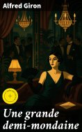eBook: Une grande demi-mondaine