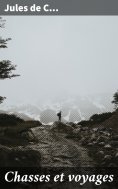 eBook: Chasses et voyages