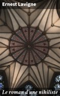 eBook: Le roman d'une nihiliste