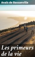 eBook: Les primeurs de la vie
