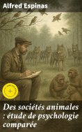eBook: Des sociétés animales : étude de psychologie comparée
