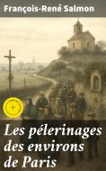 eBook: Les pélerinages des environs de Paris